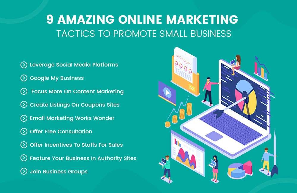 9 Amazing Online Marketing Tactics To Promote Small Business